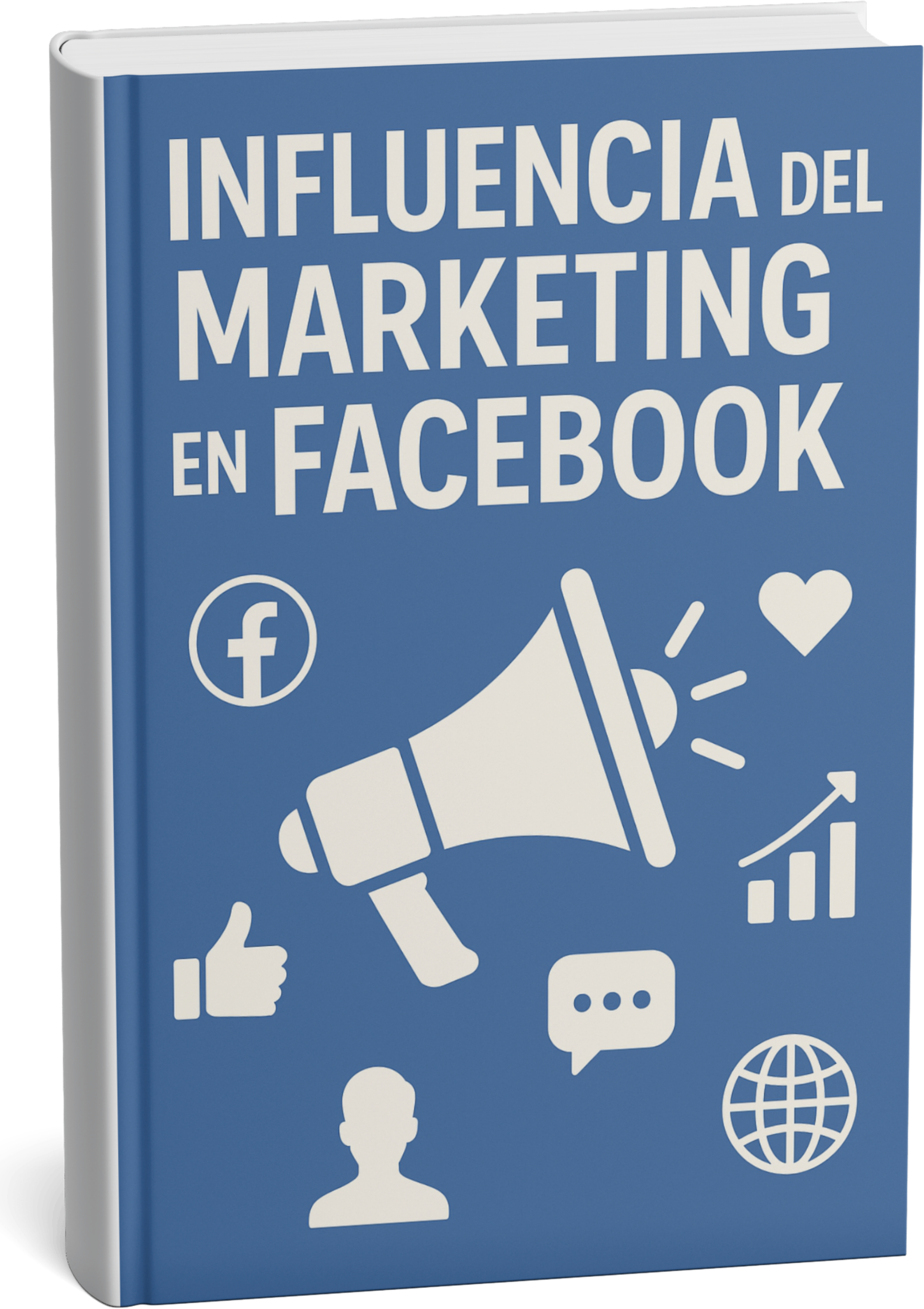 Influencia del Marketing en Facebook